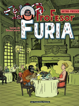 Le Profesor Furia Tome 1 : Leçon de savoir-vivre