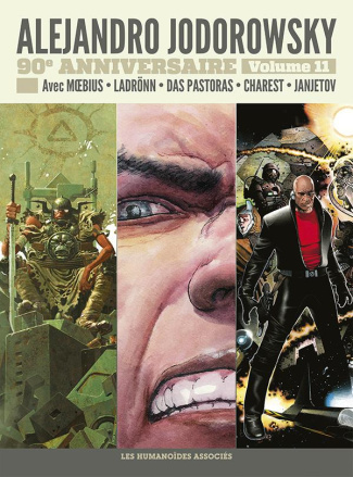 Alejandro Jodorowsky 90e anniversaire Tome 11 : Final Incal / Après L'Incal ; Castaka ; Les Armes du