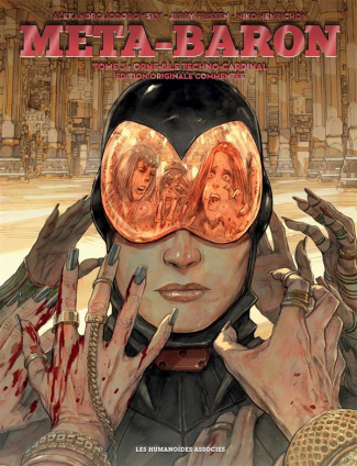 Meta-Baron Tome 3 : Orne-8 le Techno-Cardinal. Avec l'édition originale commentée et un carnet de cr