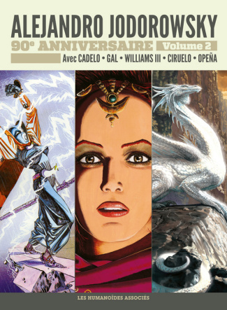 Alejandro Jodorowsky 90e anniversaire Tome 2 : La saga d'Alandor ; La passion de Diosamante. Dune, l