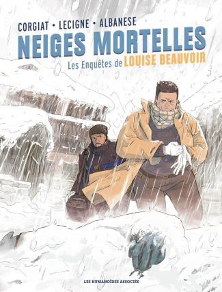 Les enquêtes de Louise Beauvoir Tome 2 : Neiges mortelles