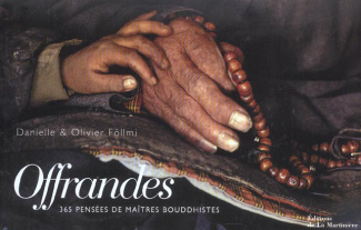 Offrandes. 365 Pensées de maîtres bouddhistes