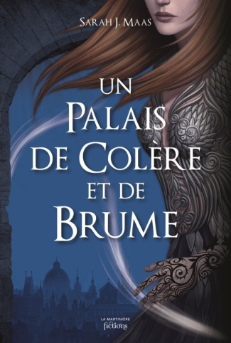 Un palais d'épines et de roses Tome 2 : Un palais de colère et de brume