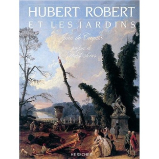 Hubert Robert et les jardins
