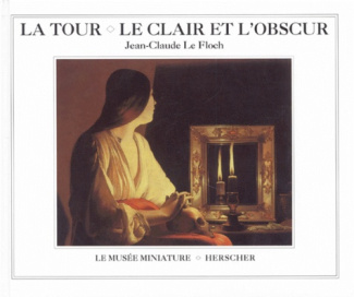 La Tour, le clair et l'obscur