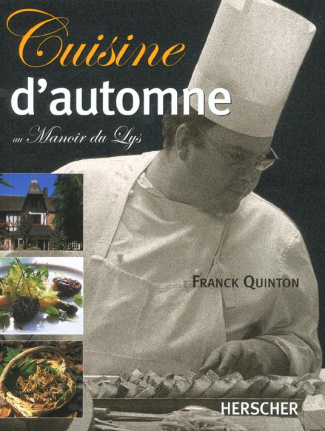 Cuisine d'automne au Manoir du Lys