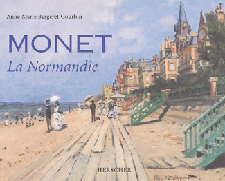 Monet. La Normandie