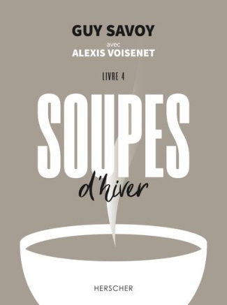 Soupes d'hiver. Livre 4
