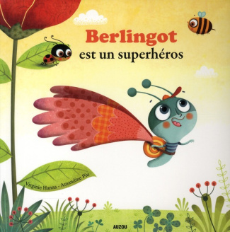 Berlingot est un super héros
