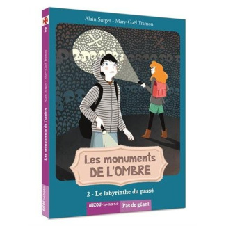 Les monuments de l'ombre Tome 2 : La labyrinthe du passé