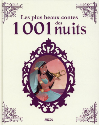 Les plus beaux contes des 1001 nuits
