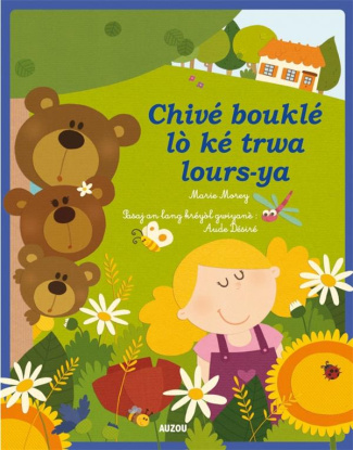 Les p'tits classiques - Boucle d'or - créole guyanais