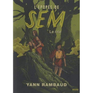 L'épopée de Sem Tome 1 : Le rite