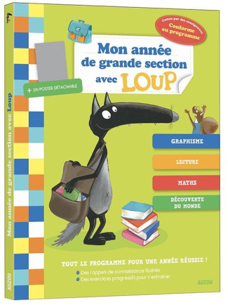 Mon année de grande section avec Loup. Edition 2019