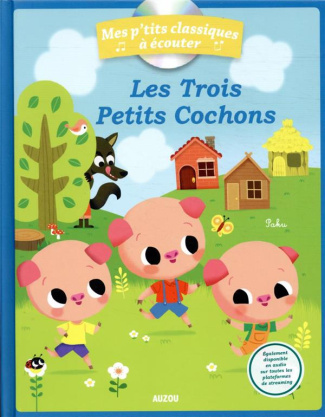Les trois petits cochons. Avec 1 CD audio