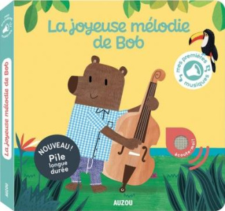 La joyeuse mélodie de Bob