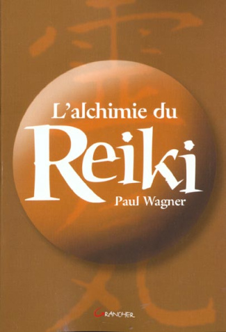 L'alchimie du reiki
