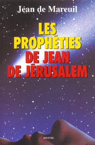 Les prophéties de Jean de Jérusalem