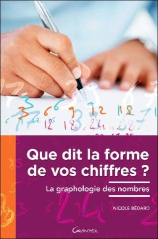Que dit la forme de vos chiffres ? La graphologie des nombres