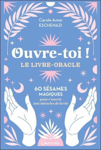 Ouvre-toi ! Le livre-oracle