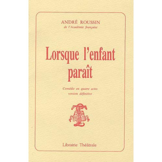 Lorsque l'enfant paraît