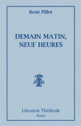 Demain matin, neuf heures
