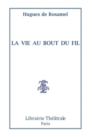 La Vie au bout du fil