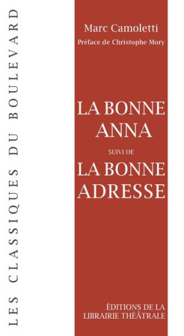 La bonne Anna suivi de La bonne adresse