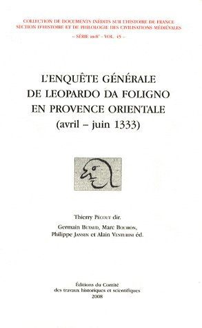 L'enquête générale de Leopardo da Foligno en Provence orientale (avril-juin 1333)