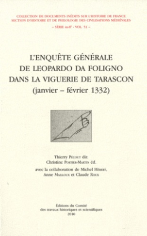 L'enquête générale de Léopardo da Foligno dans la viguerie de Tarascon (janvier-février 1332)