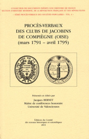 Procès-verbaux des clubs de Jacobins de Compiègne (Oise) (mars 1791 - avril 1795)