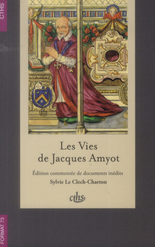 Les vies de Jacques Amyot