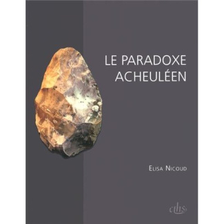 Le paradoxe acheuléen