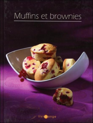 MUFFINS ET BROWNIES - LIVRORANGE