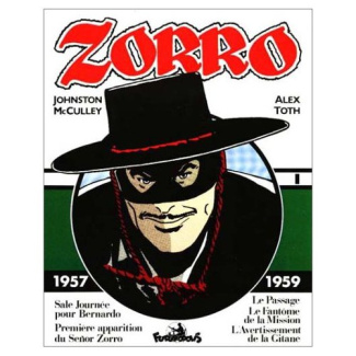 Zorro Tome 1 : 1957-1959. Première apparition du Señor Zorro, Le Passage, Le Fantôme de la Mission,