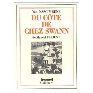 Du côté de chez Swann. A la recherche du temps perdu