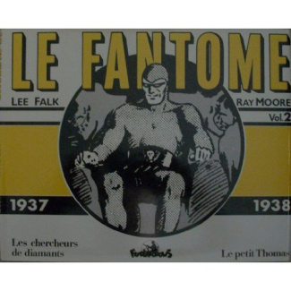 Le Fantôme Tome 2 : Les chercheurs de diamant ; Le petit Thomas. 1937-1938
