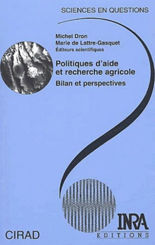 POLITIQUES D'AIDE ET RECHERCHE AGRICOLE. BILAN ET PERSPECTIVES