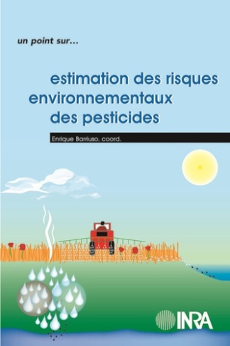 ESTIMATION DES RISQUES ENVIRONNEMENTAUX DES PESTICIDES
