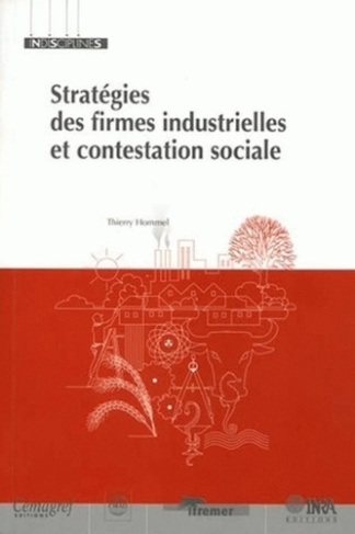 STRATEGIES DES FIRMES INDUSTRIELLES ET CONTESTATION SOCIALE