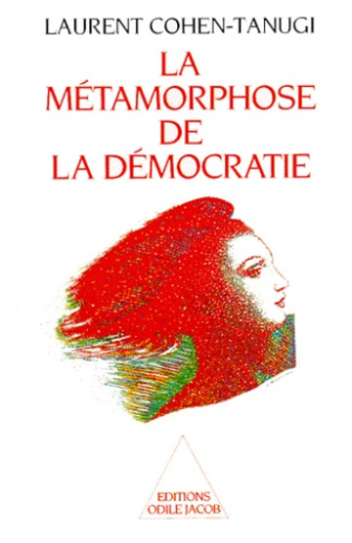La métamorphose de la démocratie