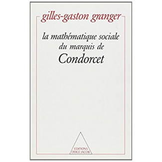 La Mathématique sociale du marquis de Condorcet