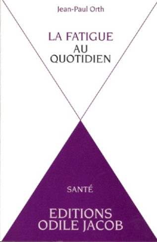 LA FATIGUE AU QUOTIDIEN
