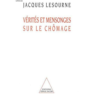 Vérités et mensonges sur le chômage