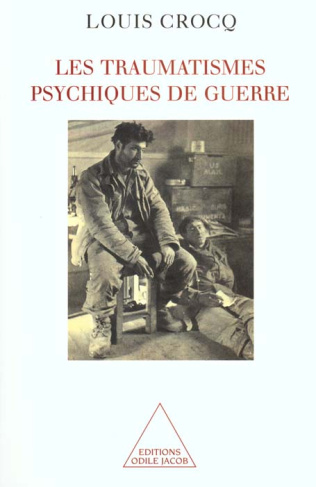 Les traumatismes psychiques de guerre
