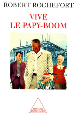 Vive le papy-boom