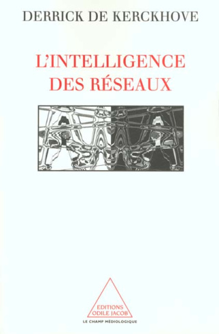 L'intelligence des réseaux