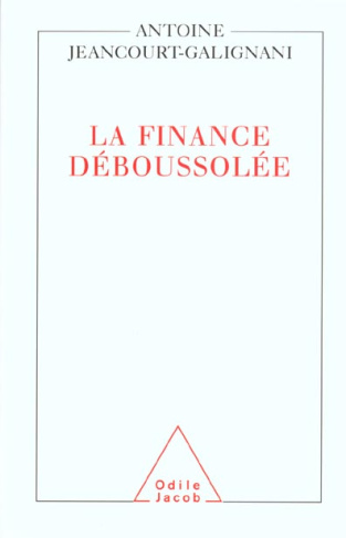 La finance déboussolée