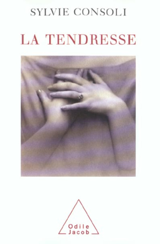 La tendresse. De la dermatologie à la psychanalyse
