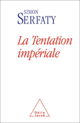 La tentation impériale